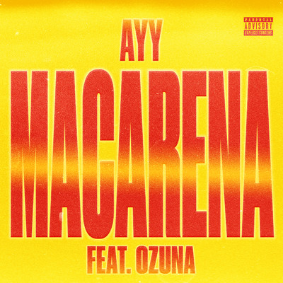 Ayy Macarena (Remix) (Explicit)/Tyga／Ozuna