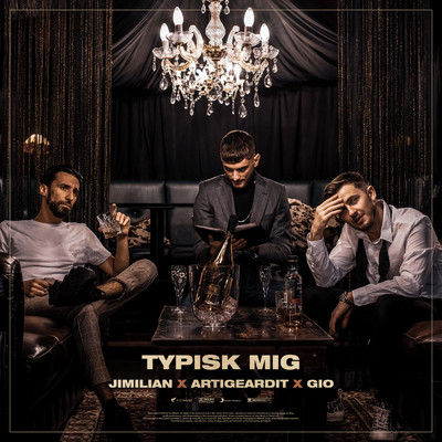 Typisk Mig (Explicit)/Jimilian／Artigeardit／Gio