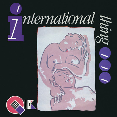International Thing/The Quick