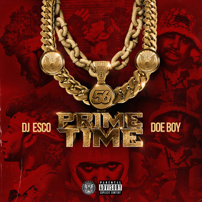 Primetime (Explicit)/DJ ESCO／Doe Boy