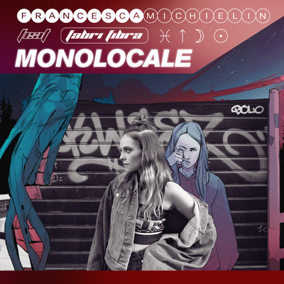 MONOLOCALE/Francesca Michielin／Fabri Fibra