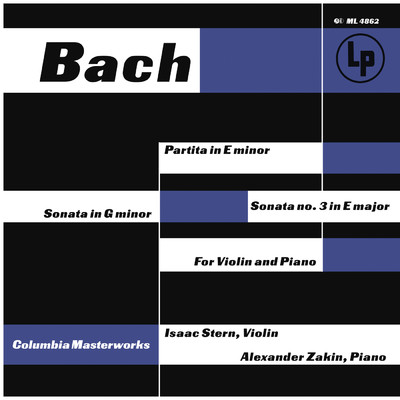 J.S. Bach: Violin Sonatas E Minor and E Major - C.P.E. Bach: Violin Sonata in G Minor, H. 542/Isaac Stern