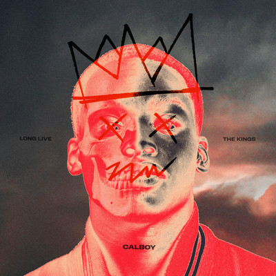 アルバム/Long Live The Kings (Explicit)/Calboy