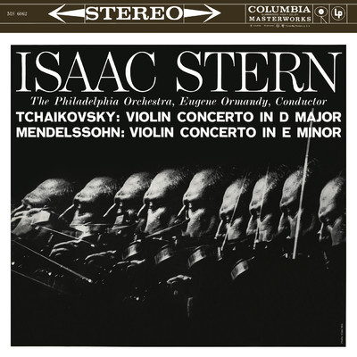 Tchaikovsky: Violin Concerto in D Major, Op. 35, Mendelssohn: Violin Concerto in E Minor, Op. 64/Isaac Stern