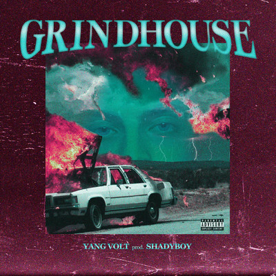 シングル/Grindhouse/Yang Volt