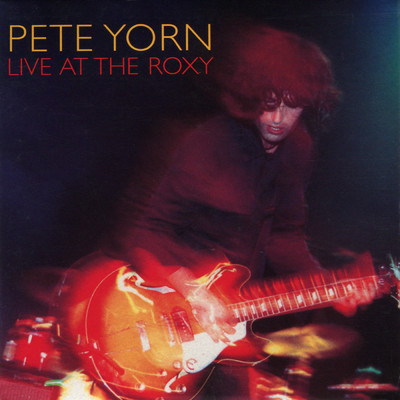 アルバム/Live at the Roxy/Pete Yorn