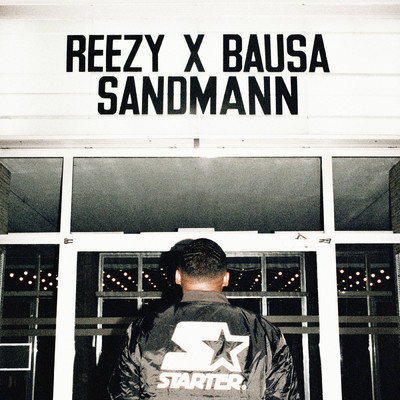 SANDMANN/reezy／Bausa