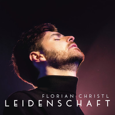 アルバム/Leidenschaft/Florian Christl