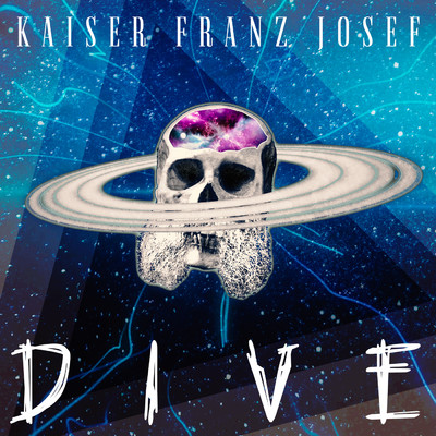 シングル/Dive/Kaiser Franz Josef