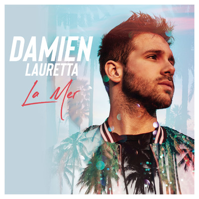 シングル/La mer/Damien Lauretta