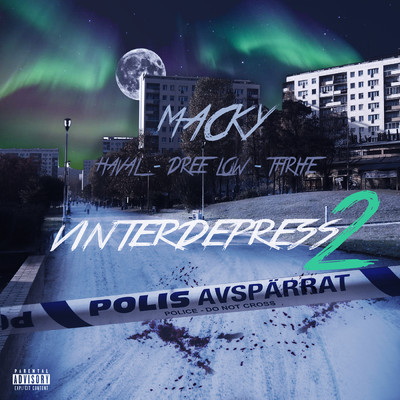 シングル/Vinterdepress 2 (Explicit) feat.Dree Low,Thrife,HAVAL/Macky