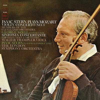 Mozart: Violin Concerto No. 3, K. 216 & Sinfonia concertante, K. 364 (Remastered)/Isaac Stern