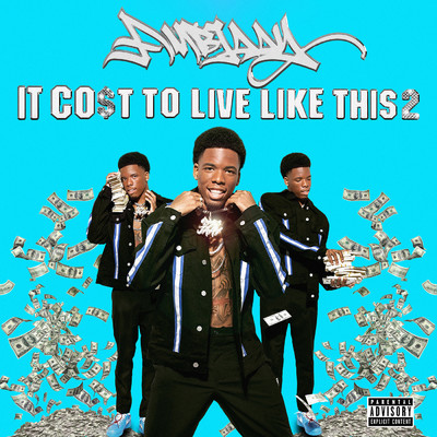 It Cost To Live Like This Pt. 2 (Explicit)/Ambjaay