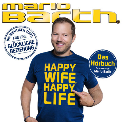 アルバム/Happy Wife, Happy Life/Mario Barth