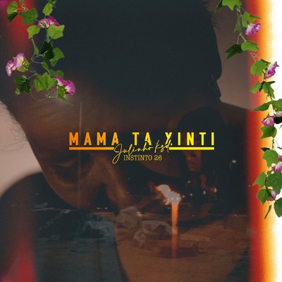 シングル/Mama Ta Xinti/Julinho KSD