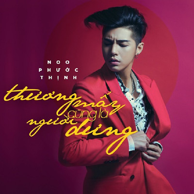 シングル/Thuong May Cung La Nguoi Dung (Beat)/Noo Phuoc Thinh