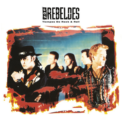 Tiempos de Rock & Roll (Remasterizado)/Los Rebeldes
