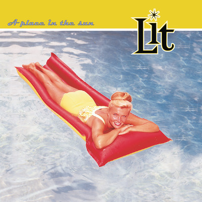 アルバム/A Place In the Sun (Expanded Edition) (Explicit)/Lit