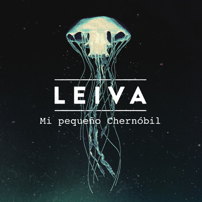シングル/Mi Pequeno Chernobil/Leiva