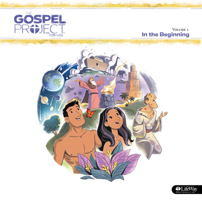 The Gospel Project for Kids Vol. 1: In the Beginning/Lifeway Kids Worship