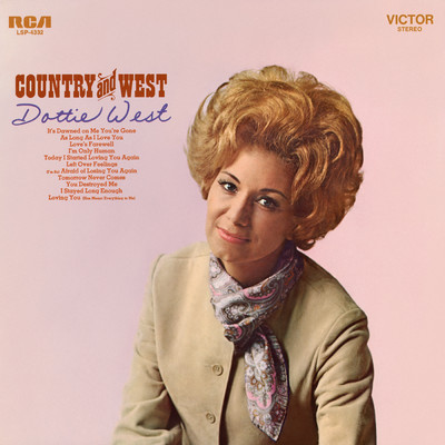 Today I Started Loving You Again/Dottie West