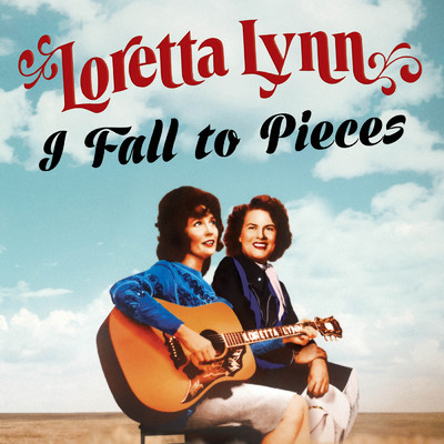 シングル/I Fall to Pieces/Loretta Lynn