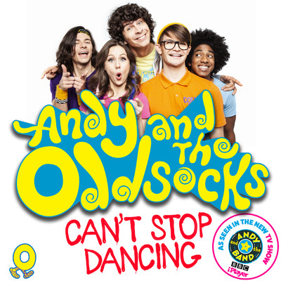 シングル/Can't Stop Dancing/Andy and the Odd Socks