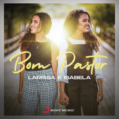 シングル/Bom Pastor/Larissa e Isabela