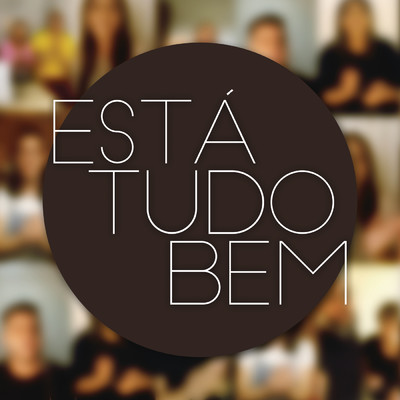 Esta Tudo Bem feat.Diego Karter,Duo Franco,Raquel Miranda,Maressa Cruz/Fabio Sampaio／Ministerio Mergulhar