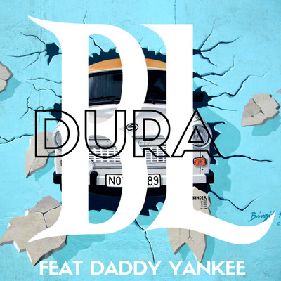 シングル/Dura feat.Daddy Yankee/Barrio Latino