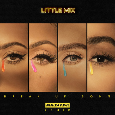 Break Up Song (Nathan Dawe Remix)/Little Mix