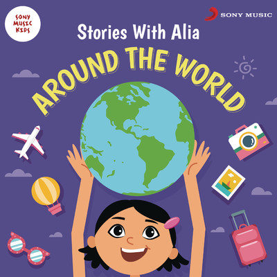 Stories with Alia: Around the World/Kasturi Joglekar
