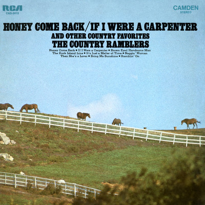 Honey Come Back／If I Were A Carpenter and Other Country Favorites/The Country Ramblers