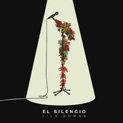 El Silencio/Lila Downs