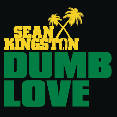 シングル/Dumb Love (Instrumental)/Sean Kingston