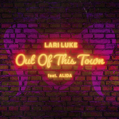 シングル/Out Of This Town/LARI LUKE／Alida