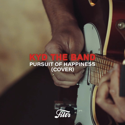 Pursuit of Happiness (Filtr Acoustic Session Germany)/Kyd the Band