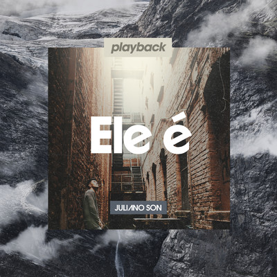 シングル/Ele E (Playback)/Juliano Son