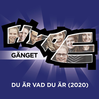 Du ar vad du ar (2020)/Musikalen Hype／Hype - Ganget