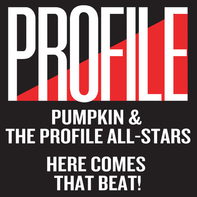 Here Comes That Beat！/Pumpkin／The Profile All-Stars