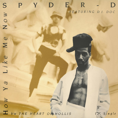アルバム/How Ya Like Me Now feat.DJ Doc/Spyder-D