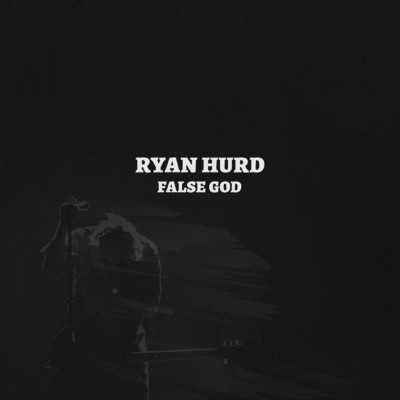 シングル/False God/Ryan Hurd