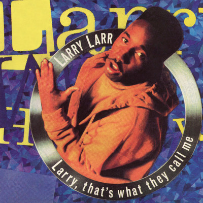 シングル/Larry, That's What They Call Me (Wizzified Mix)/Larry Larr