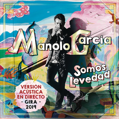 シングル/Somos Levedad (Acustico)/Manolo Garcia