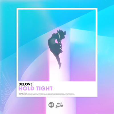 Hold Tight/Delove