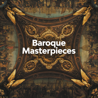アルバム/Baroque Masterpieces/Johann Sebastian Bach／Antonio Vivaldi／Georg Friedrich Handel