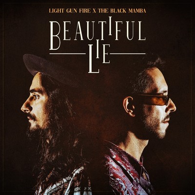 Beautiful Lie feat.The Black Mamba/Light Gun Fire