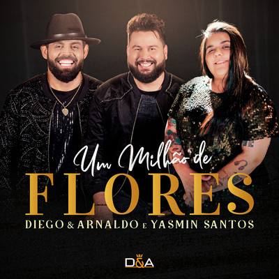 Diego & Arnaldo／Yasmin Santos