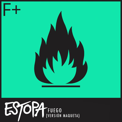 シングル/Fuego (Version Maqueta)/Estopa