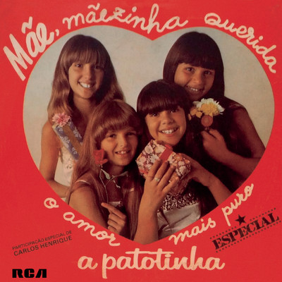 アルバム/Mae, Maezinha Querida ／ O Amor Mais Puro/A Patotinha
